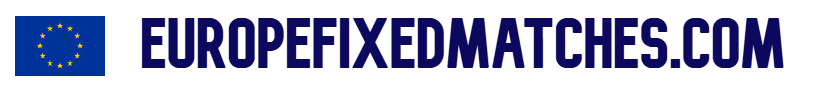 Europe Fixed Matches